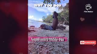 Lagzii  ft Wabla & Pidz man (why you go?)