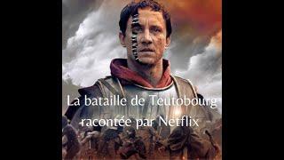 La bataille de Teutobourg racontée par Netflix : la série Barbares