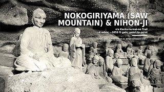 Full Hike (No Map/Stabilization): Grand Buddhist Statues on Nokogiriyama (鋸山) & Nihon-ji in Japan