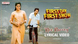 Nee Navvey Lyrical song|First Day First Show|Anudeep KV |Srikanth|Sanchita Bashu|Radhan|Ram Miriyala