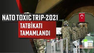 NATO Toxic Trip-2021 Tatbikatı'ndan görüntüler