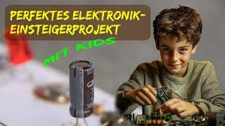 Elektronik mit Kindern | Der perfekte Einsteiger-Bausatz