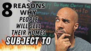 why do home owners sells their house subject to