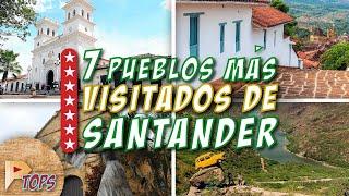 7 PUEBLOS DE SANTANDER QUE DEBES VISITAR | Colombia | Próxima TOPS