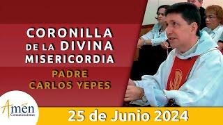 Coronilla Divina Misericordia | Martes 25 Junio 2024 | Padre Carlos Yepes