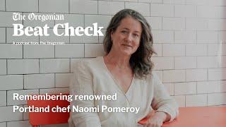 Remembering renowned Portland chef Naomi Pomeroy