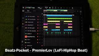 Beatz-Pocket - PremierLov // LoFi-HipHop // BeatMaker 3