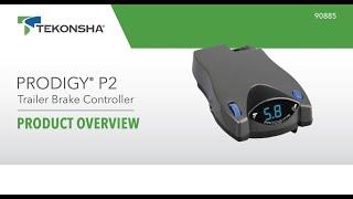 Tekonsha® Prodigy® P2 Trailer Brake Controller |  90885 | Product Overview