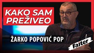 KAKO SAM OSTAO ŽIV DO SAD - Žarko Popović Pop