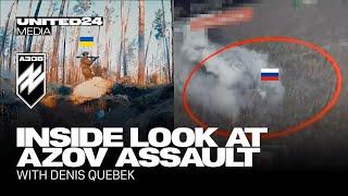 Azov Assault. An inside look at legendary division’s assaults with Quebec