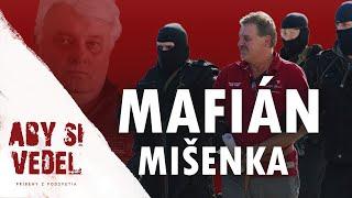 Slovenská mafia..."Mišenkovci" z Topoľčian