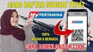 Cara Daftar Mypertamina Pertalite dan Solar Subsidi 2023  | download QR CODE