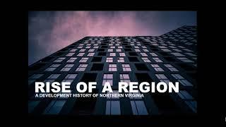 Rise of a Region: A Development History of Northern Virginia
