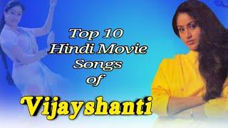 Top 10 Hindi Movie Songs of Vijayshanti