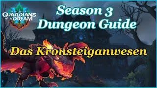 Das Kronsteiganwesen M+ Dungeon Guide - WOW Dragonflight 10.2 - Season 3