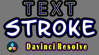 Davinci Resolve Text Stroke