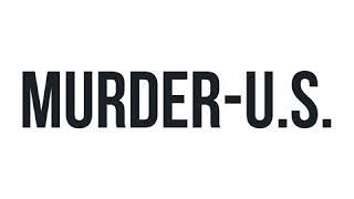 HEAR(t) - MURDER-U.S.