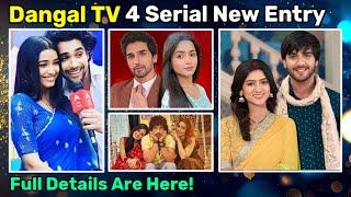 Dangal TV 4 Serial New Entry Update | Deewani | Anokha Bandhan | Man Sundar New Entry Update