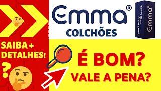 COLCHÃO EMMA é BOM? OPINIÃO, VALE A PENA?