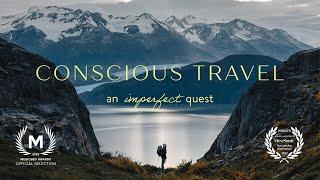 Conscious Travel - an imperfect quest