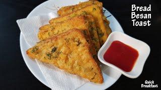 Quick & Easy yet tasty Breakfast & Snack  recipe || Bread Besan Toast