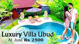 Rs 2500 for a Luxurious Villa in Ubud? It's Possible!