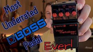 Underrated! Boss MZ-2 Digital Metalizer