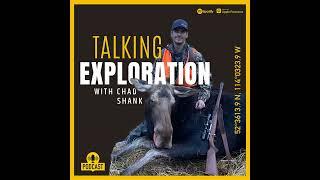 Talking Exploration with Chad Shank