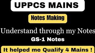 UPPCS Mains Notes GS-1 | Note Making Strategy for *Sureshot* Selection