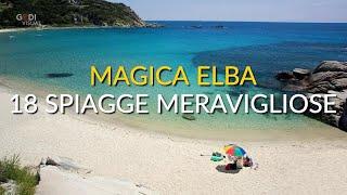 Magica Elba: la guida a 18 meravigliose spiagge