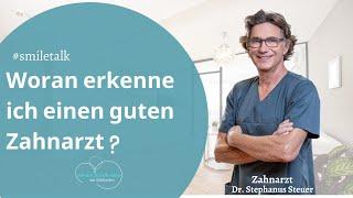 Wie erkenne ich einen guten Zahnarzt?  Zahnarzt Düsseldorf Dr. Steuer gibt Tipps.