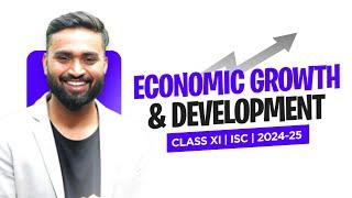 ECONOMIC GROWTH & DEVELOPMENT | CH-6 | ECONOMICS | ISC | CLASS-11| Shubham Jagdish | 8112601234