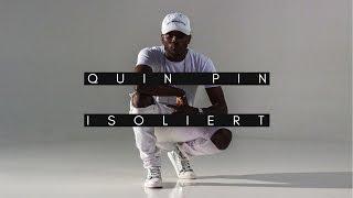 Quin Pin ► ISOLIERT ◄ (prod. by MAXE)