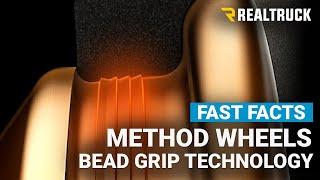 Method Wheels Bead Grip Technology