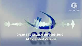 Dream2 TV Egypt Ident 2008-2010 AI Extended Version