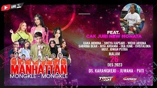 STREAM MANHATTAN feat CAK JURI NEW MONATA // KARANGREJO JUWANA PATI