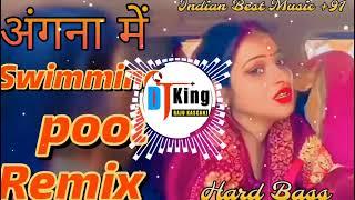 Angana Me Saiya Swimming Pool Banwaya Bhojpuri Song Dj Remix | New Instagram Viral Song Remix 2024