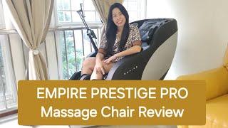 EMPIRE PRESTIGE PRO Massage Chair Review