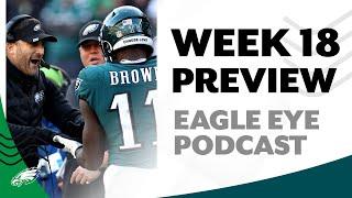 Analyzing A.J. Brown's lengthy media availability and previewing Week 18 | Eagle Eye Podcast