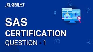 SAS Certified Specialist : QUESTION #01 - Base Programming Using SAS 9.4