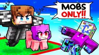 ONE BLOCK But We're MOBS in Minecraft!