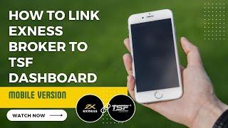 How to link Exness Broker to your TSF Prop firm Dashboard (mobile Version) by @traderssupportfunds