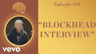 The Rap Music Plug Podcast - #158 - Blockhead INTERVIEW