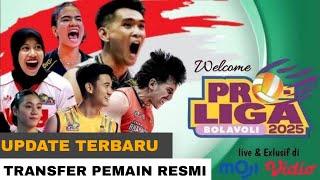 Transper Pemain Proliga 2025 | Jadwal Proliga 2025 | Daftar Tim Peserta Proliga 2025