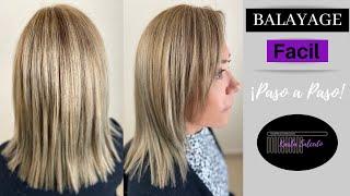 Balayage fácil explicado paso a paso / Tutorial