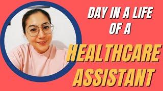 Day in a life of a Healthcare Assistant HCA.