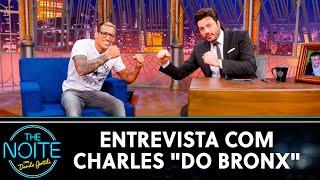 Entrevista com lutador Charles "do Bronx"  | The Noite (10/05/21)