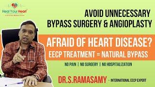 Avoid Risky Heart Surgical Treatments for Treating Blocked Arteries | EECP Treatment=Natural Bypass