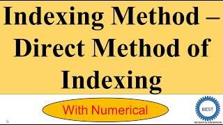 Method of Indexing Direct Method of Indexing With Numerical