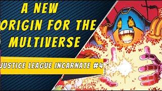 New Multiverse Origins | Justice League Incarnate #4